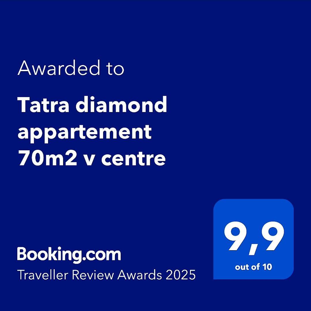 Tatra Diamond Appartement 70M2 V Centre Poprad Dış mekan fotoğraf